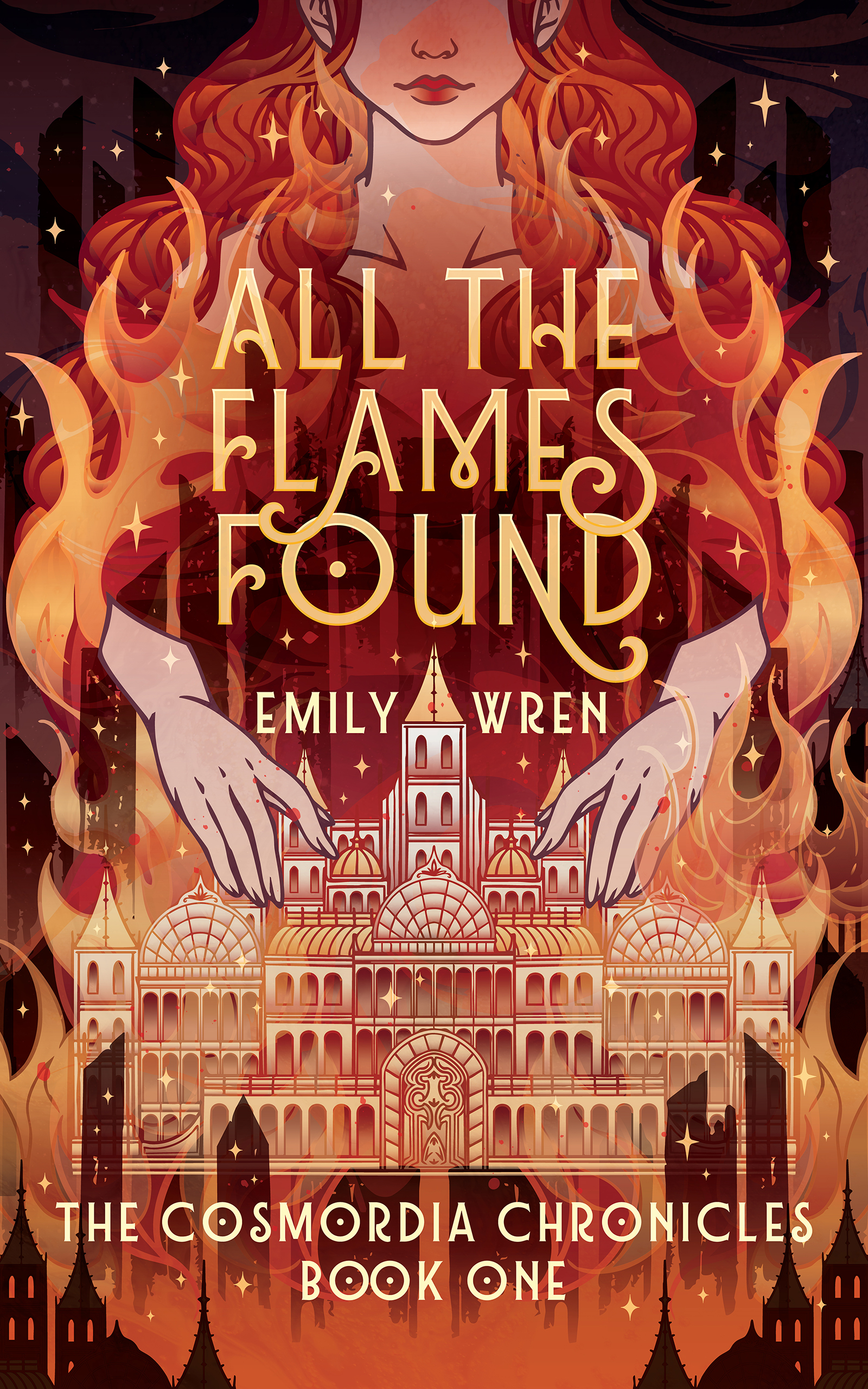 Book cover with a women standing over palace covered in fire that reads All the Flames Found